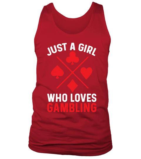 just a girl who loves gambling Tank Top Unisex