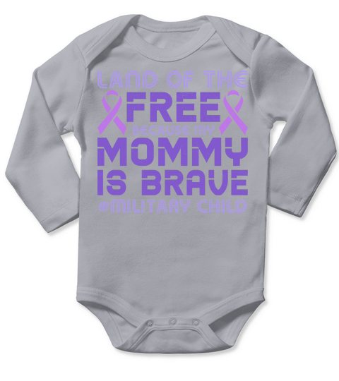 Land of the free because my mommy is brave Long Sleeve Baby One-Piece