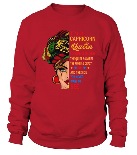 Im a capricorn queen Sweatshirt Unisex