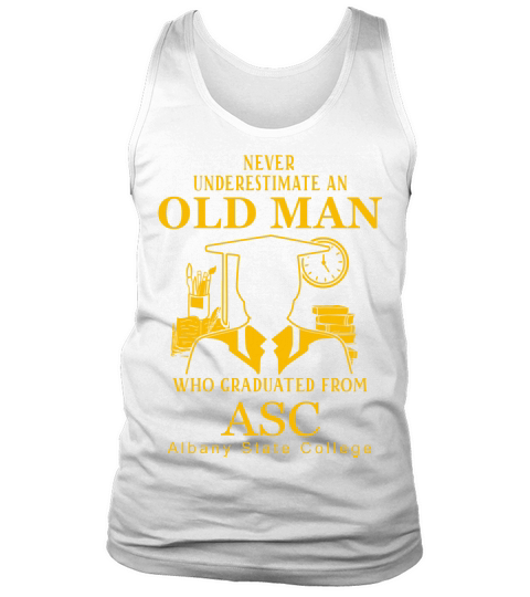 Old Man Who Graduated From ASC- Albany State College Tank Top Unisex