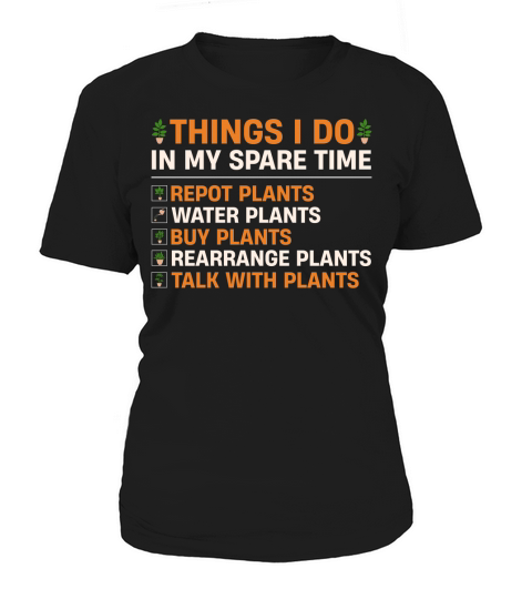 Things I Do In My Spare Time Plants Lover T Shirt Design (1) Women's T-Shirt