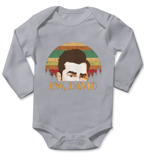 Schitt’s Creek Ew David Shirt Long Sleeve Baby One-Piece