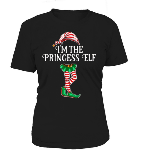 Hot I’m the Princess Elf Christmas Matching Family Group Gift shirt Women's T-Shirt