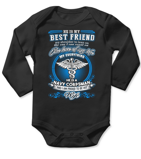 Navy corpsman - I am a navy corpsman wife T-Shirt Long Sleeve Baby One-Piece