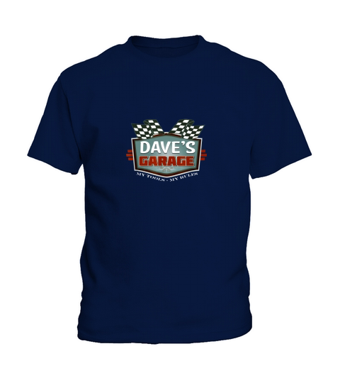 daves garage t-shirt funny car guy -my tools my rules Kids T-Shirt