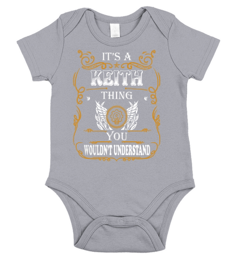 KEITH - Its KEITH thing you wouldnt understand - KEITH name - KEITH thing - KEITH Name Gifts - birthday gifts for KEITH - KEITH Shirts - KEITH T-shirt - Best Sellers Short Sleeve Baby One-Piece