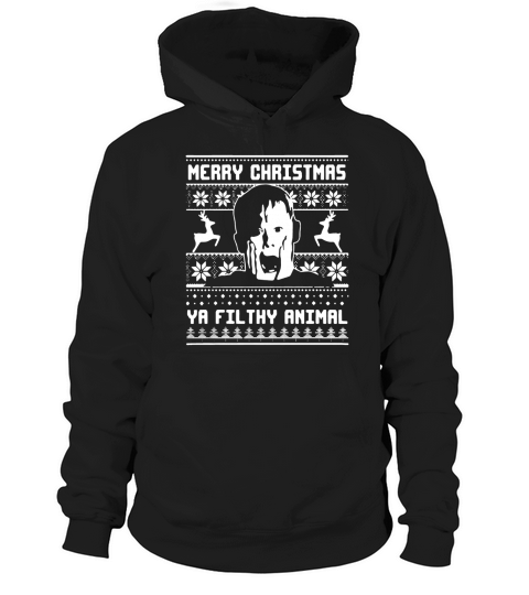 Home Alone Merry Christmas Ya Filthy animal ugly Christmas Hoodie Unisex