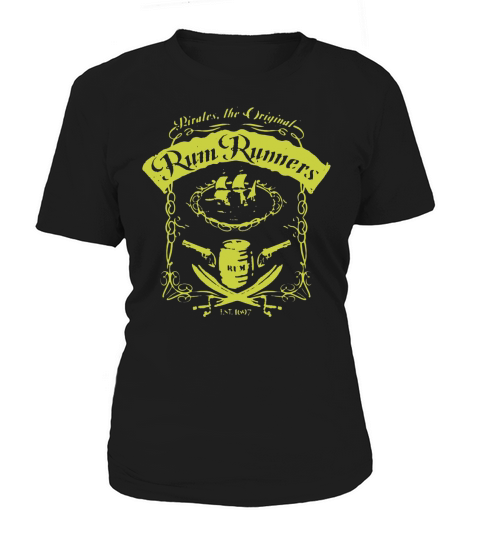 Pirates, The Original Rum Runners T-Shirt Women's T-Shirt