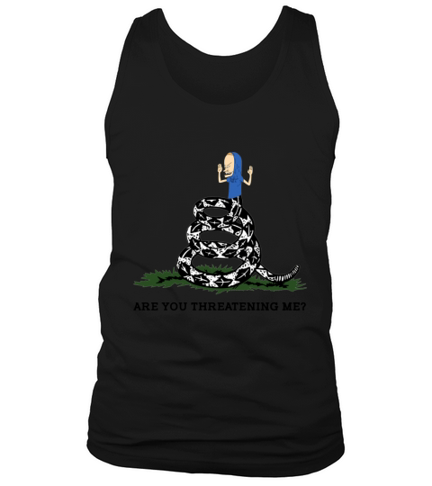 Holy Cornholio Are you threatening me shirt Tank Top Unisex