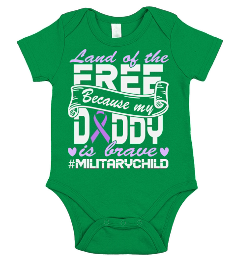 Land of the free because my daddy is brave Short Sleeve Baby One-Piece