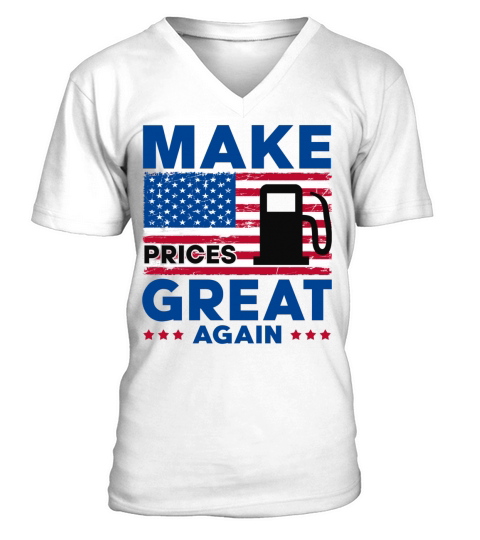 Funny Make Gas Prices Great Again Trump Supporter USA Flag Long Sleeve T Shirt V-Neck T-shirt