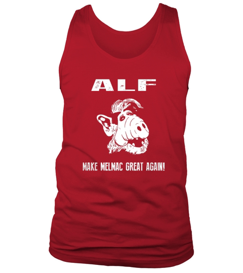 ALF - Make Melmac Great Again! Tank Top Unisex