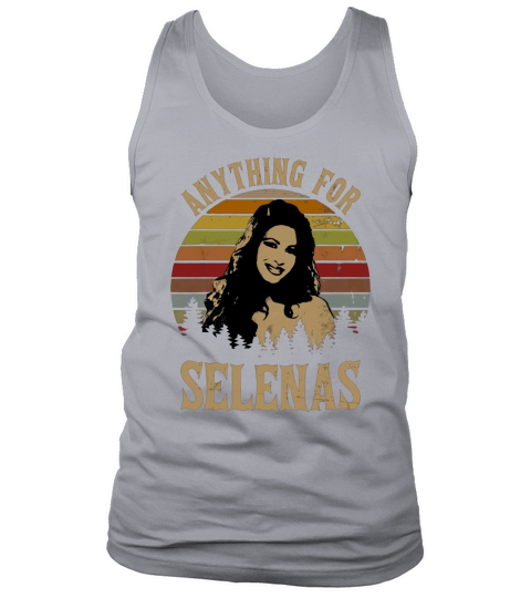 Vintage Selena Quintanilla-Pérez Anything For Selenas Tank Top Unisex