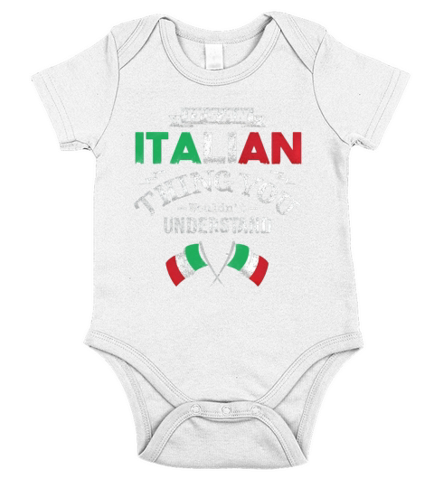 Its An Italian Thing You Wouldnt Understand Short Sleeve Baby One-Piece
