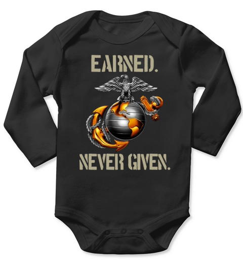 U.S. Marine Corps Earned never given Long Sleeve Baby One-Piece