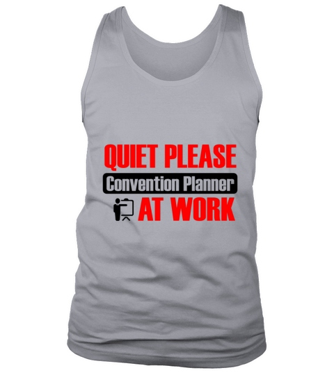 Quiet Please Convention Planner At Work Tank Top Unisex