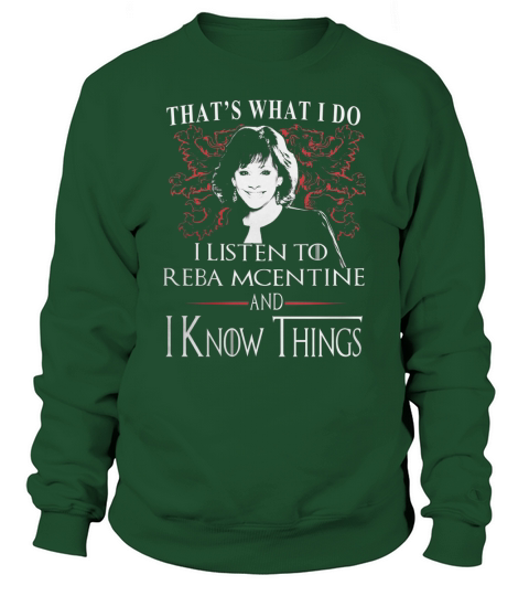 Reba McEntire I KNOW THINGS Sweatshirt Unisex