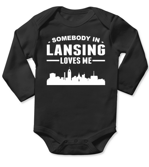 Somebody In Lansing Loves Me Long Sleeve Baby One-Piece