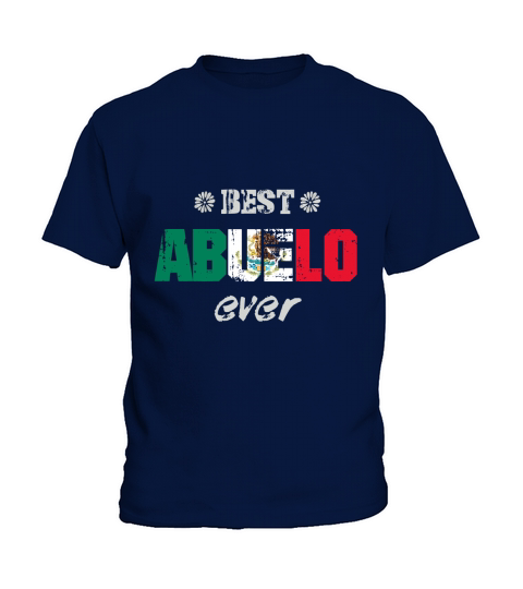 Best Abuelo Ever T-Shirt Kids T-Shirt