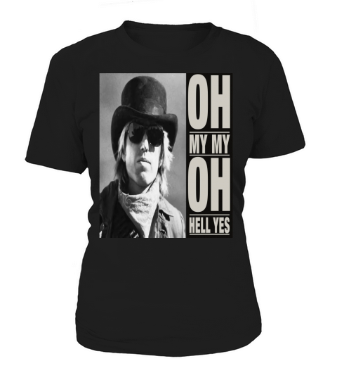 Oh My My - Tom Petty Last Dance With MaryJane Women's T-Shirt