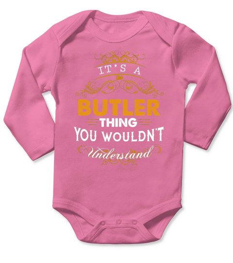 Its a BUTLER Thing You Wouldnt Understand names Long Sleeve Baby One-Piece