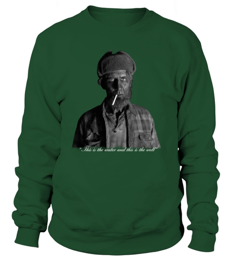twin peaks woodsman this is the water Sweatshirt Unisex