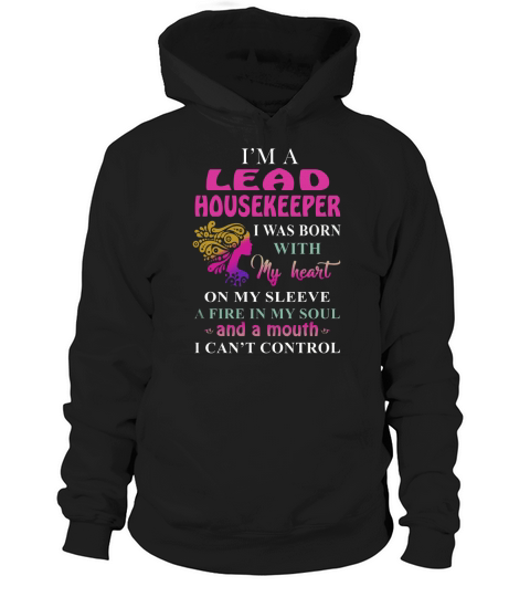 LEAD HOUSEKEEPER Cant Control Hoodie Unisex