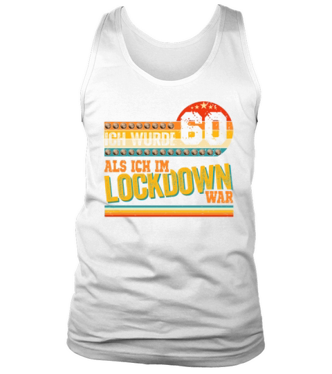 60th Birthday 60 Years In Lockdown Born In 1961 Tank Top Unisex