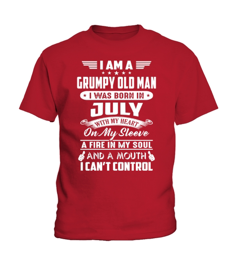 July I Am A Grumpy Old Man I Was Born In July Kids T-Shirt