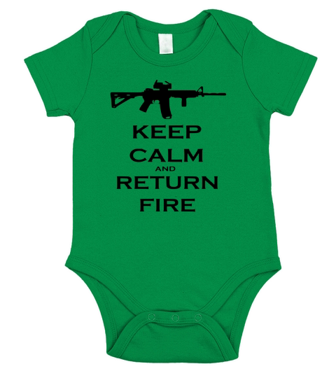 Keep Calm And Return Fire Short Sleeve Baby One-Piece