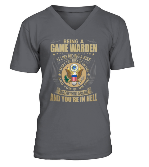 Being a Game Warden like Riding a Bike Job Title Shirts V-Neck T-shirt