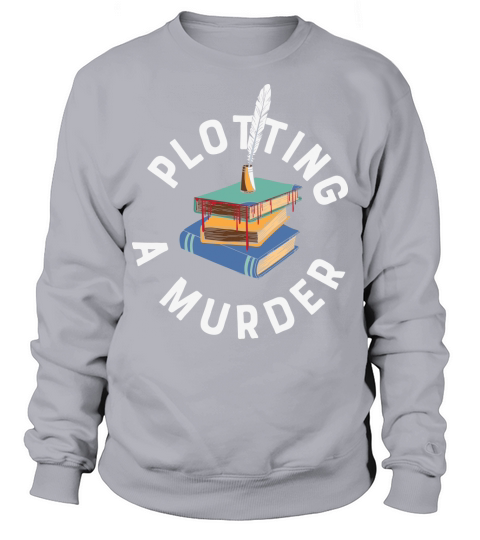 Funny Design Writer Books Gift Sweatshirt Unisex