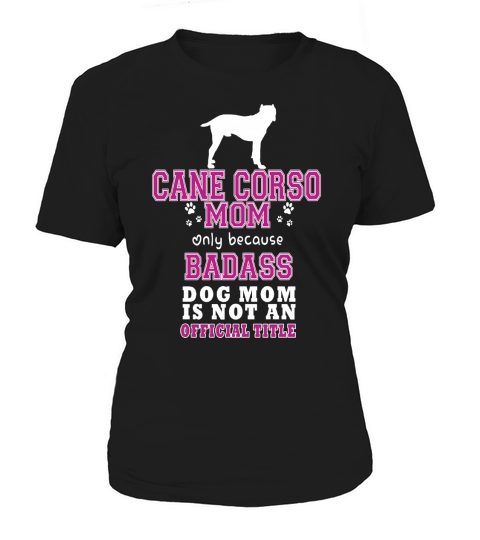 CANE CORSO Mom Women's T-Shirt