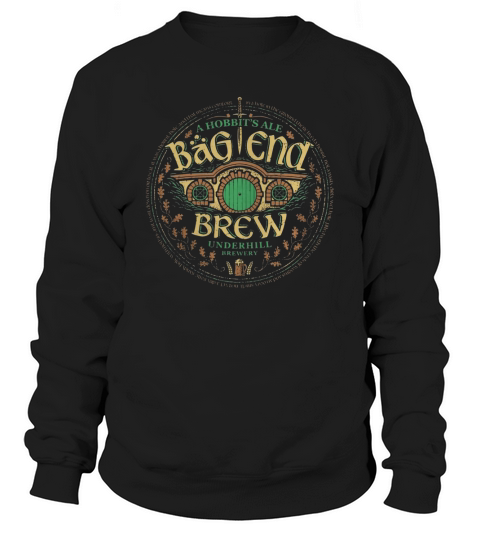 A HOBBITSS ALE BAG END BREW UNDERHILL BREWERY shirt, hoodie, sweater, longsleeve t-shirt Sweatshirt Unisex