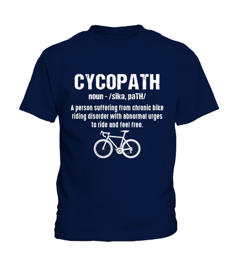 Cycopath Noun Funny Bicycle Cyclist Shirt Kids T-Shirt