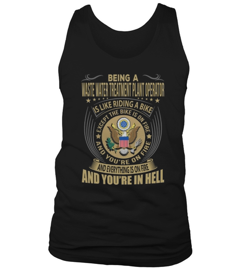 Being a Waste Water Treatment Plant Operator like Riding a Bike Job Title Shirts Tank Top Unisex