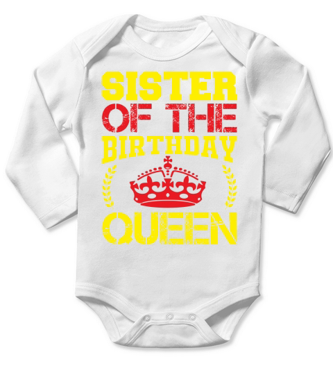 Sister of the birthday queen Long Sleeve Baby One-Piece