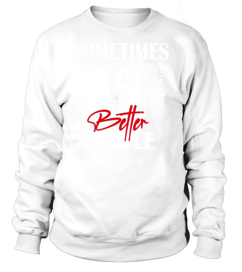 Modern and beautiful gift cool design quote shirt Sweatshirt Unisex