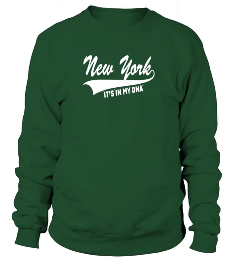 New York Its In My Dna Sweatshirt Unisex