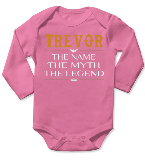 Trevor Legend Name Trevor - Long Sleeve Baby One-Piece