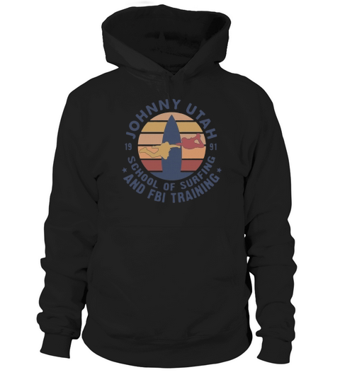Johnny Utah 1991 school of surfing and FBI training vintage Hoodie Unisex