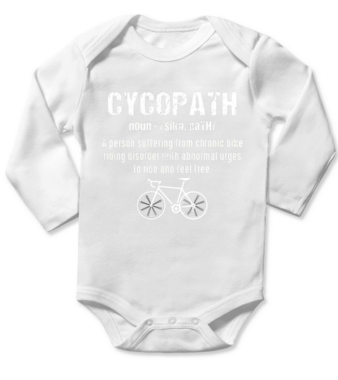 Cycopath Noun Funny Bicycle Cyclist Shirt Long Sleeve Baby One-Piece