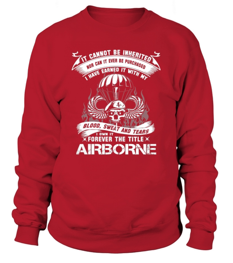 FOREVER THE TITLE AIRBORNE - AMERICAN VETERAN Sweatshirt Unisex