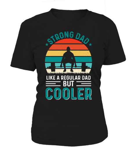 Strong Dad Fathers Day T Shirt Design Women's T-Shirt