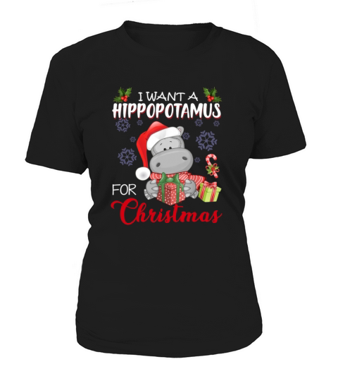I want a Hippopotamus for Christmas Women's T-Shirt