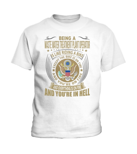 Being a Waste Water Treatment Plant Operator like Riding a Bike Job Title Shirts Kids T-Shirt