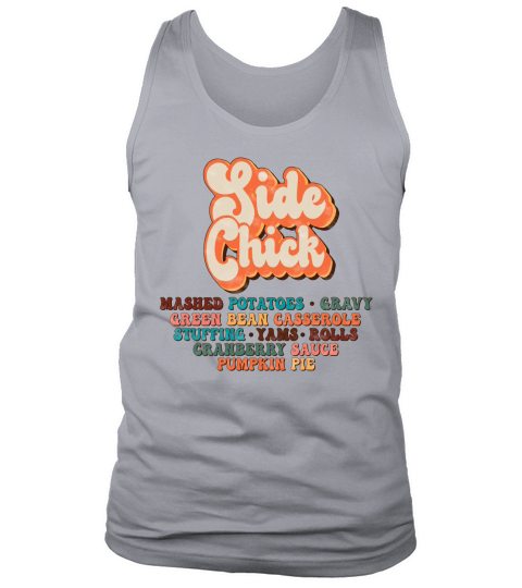 Thanksgiving Side Chick Tank Top Unisex