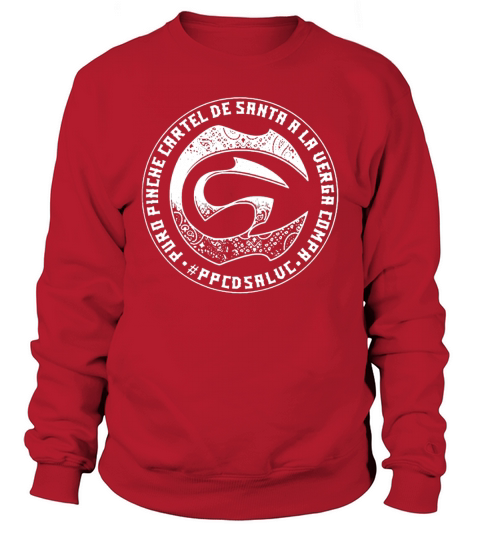 Cartel De Santa 2 T-Shirt Sweatshirt Unisex