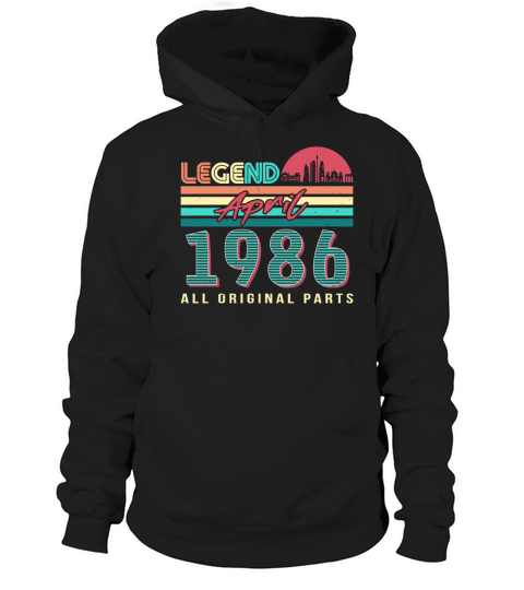 Legend Born April 1986 Hoodie Unisex