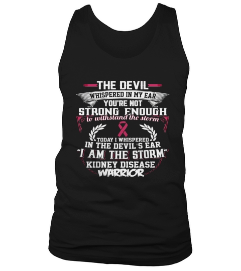 Kidney Disease Warrior I Am The Storm T-shirt Tank Top Unisex